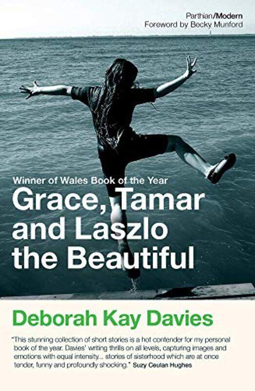 

Grace Tamar and Lazlo the Beautiful by Deborah Kay Davies-Paperback