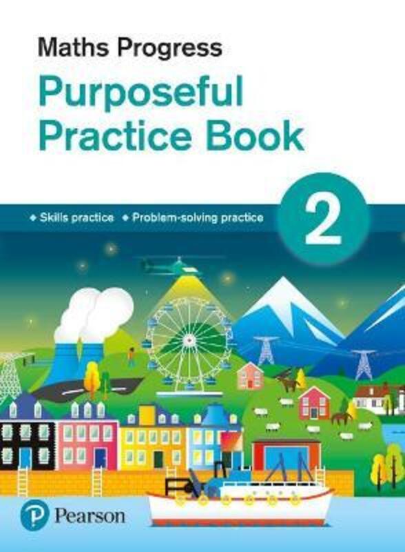 Maths Progress Purposeful Practice Book 2 Second Edition