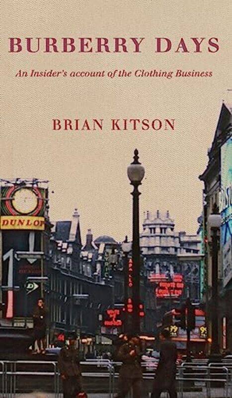 

Burberry Days by Brian Kitson-Hardcover