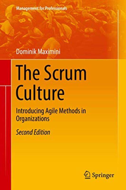 

The Scrum Culture by Dominik Maximini-Hardcover