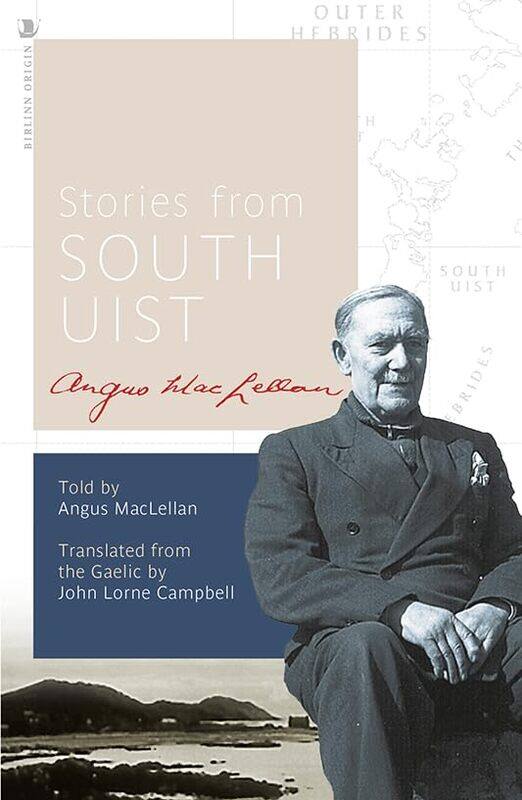 

Stories from South Uist by Angus MacLellanJohn Lorne Campbell-Paperback