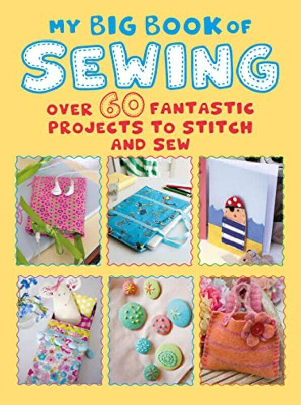 

My Big Book of Sewing by Bruce Lafontaine-Paperback