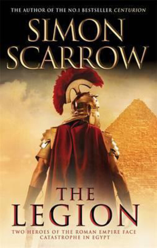 

The Legion (Eagles of the Empire 10), Paperback Book, By: Simon Scarrow