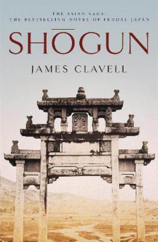

Shogun: A Novel of Japan.paperback,By :James Clavell