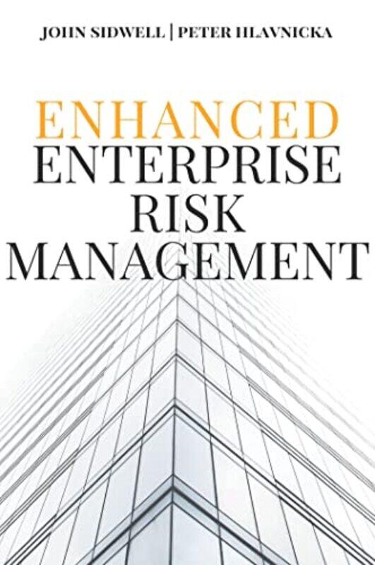 

Enhanced Enterprise Risk Management by Kate PowerKathy Iwanczak Forsyth-Paperback