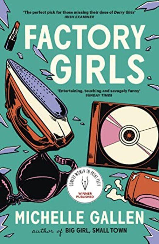 

Factory Girls by Michelle Gallen-Paperback