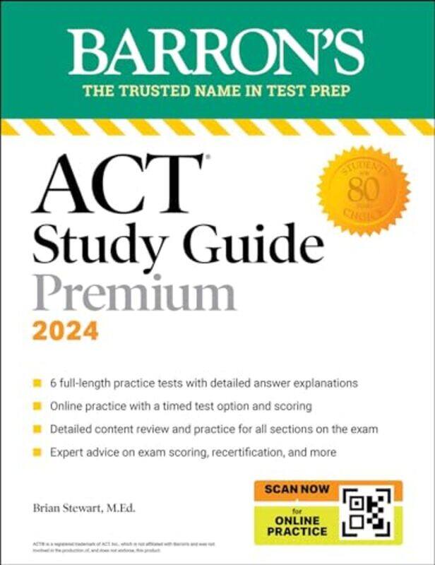 

ACT Study Guide Premium Prep, 2024: 6 Practice Tests + Comprehensive Review + Online Practice by Brian, M.Ed. Stewart -Paperback