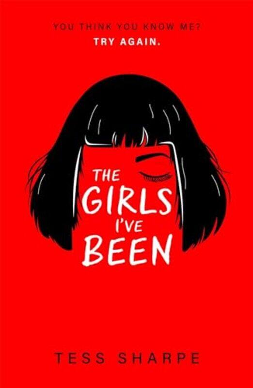 

The Girls Ive Been by Tess Sharpe-Paperback