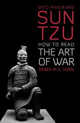 Deciphering Sun Tzu by Derek M C Yuen-Paperback