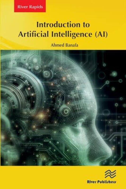 

Introduction to Artificial Intelligence AI by Ahmed Banafa-Paperback