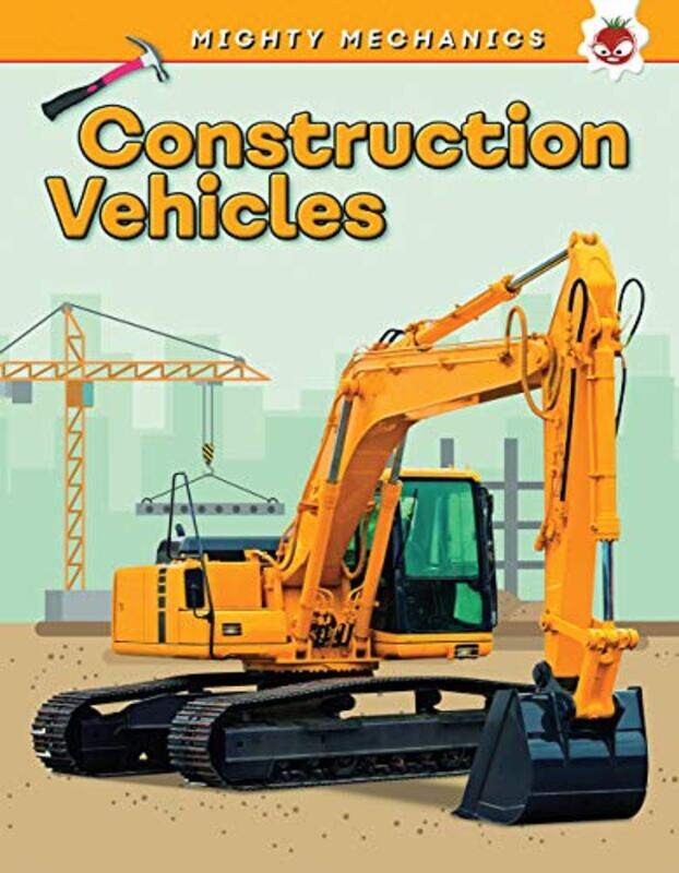 

Construction Vehicles Mighty Mechanics by John Allan-Paperback