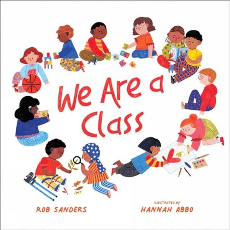 

We Are A Class By Sanders Rob - Hardcover
