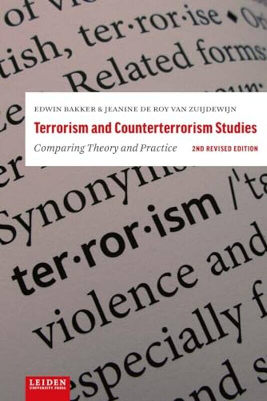 

Terrorism and Counterterrorism Studies by Edwin BakkerJeanine de Roy van Zuijdewijn-Paperback