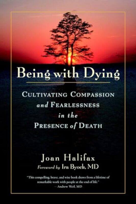 

Being With Dying by Joan Halifax-Paperback