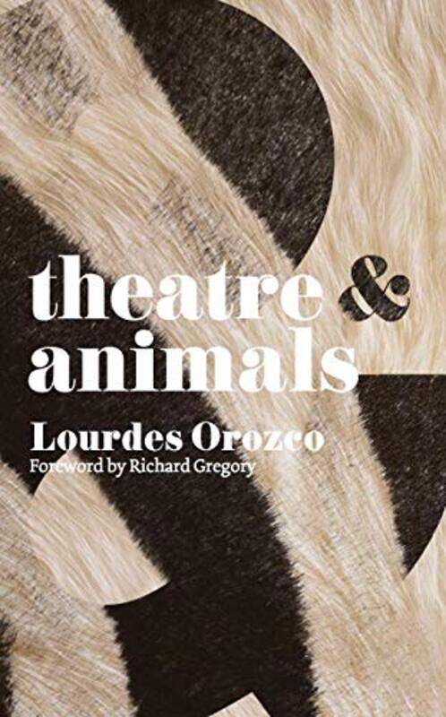 Theatre and Animals by Lance Cole-Paperback