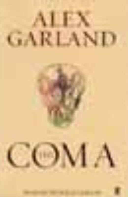 

The Coma.paperback,By :Alex Garland