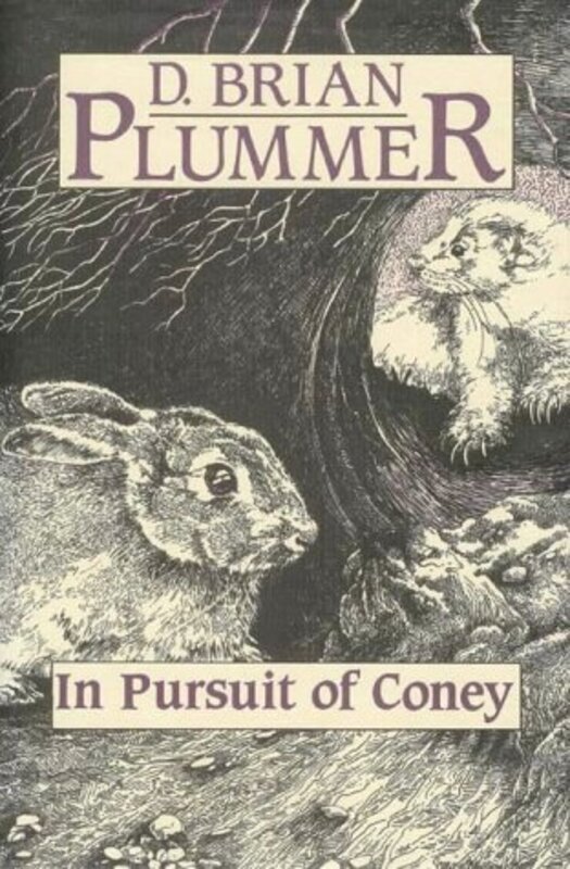 

In Pursuit of Coney by David Brian Plummer-Hardcover