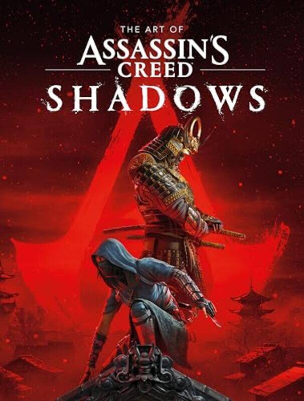 

The Art Of Assassins Creed Shadows, Hardcover by Ubisoft