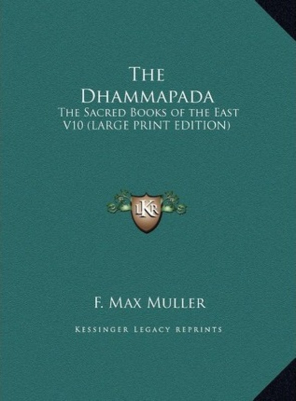 The Dhammapada: The Sacred Books of the East V10.Hardcover,By :Muller, F Max