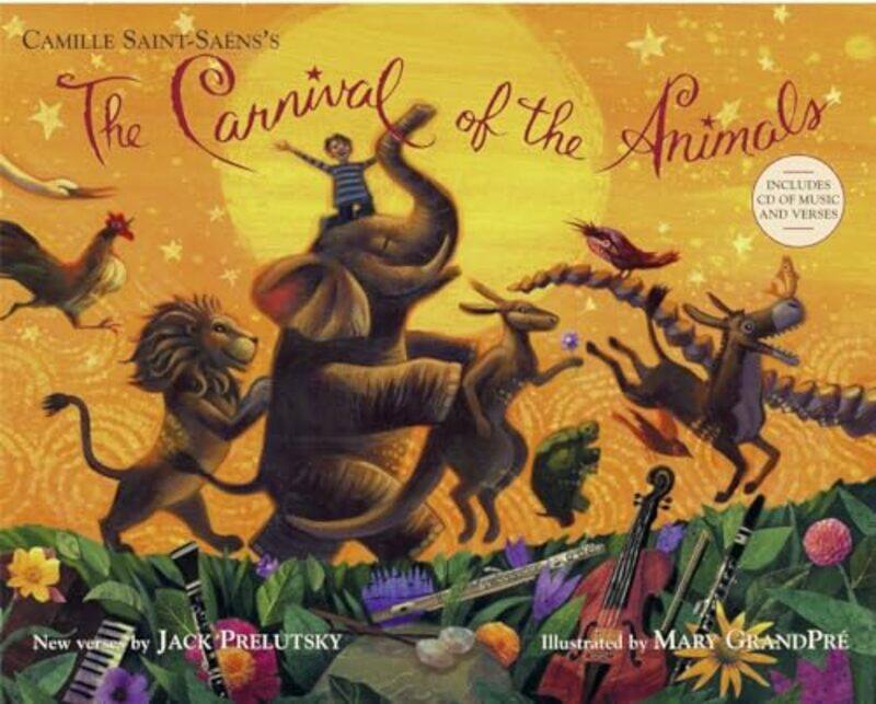 

Carnival Of The Animals By Prelutsky Jack - Hardcover