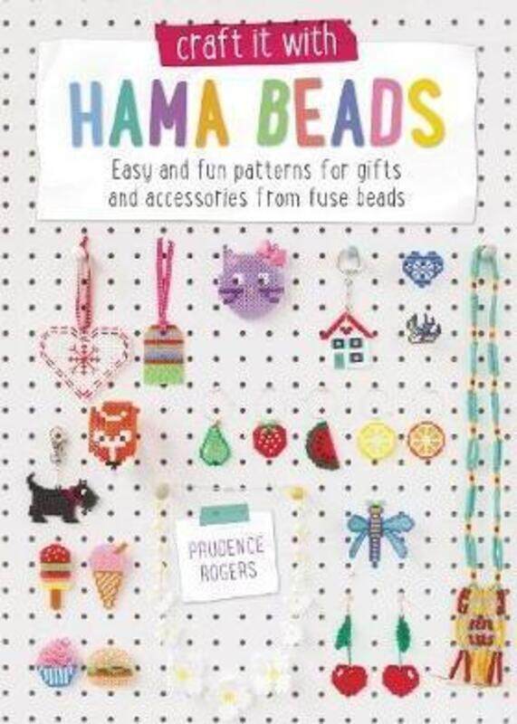

Craft it With Hama Beads,Paperback,ByPrudence Rogers