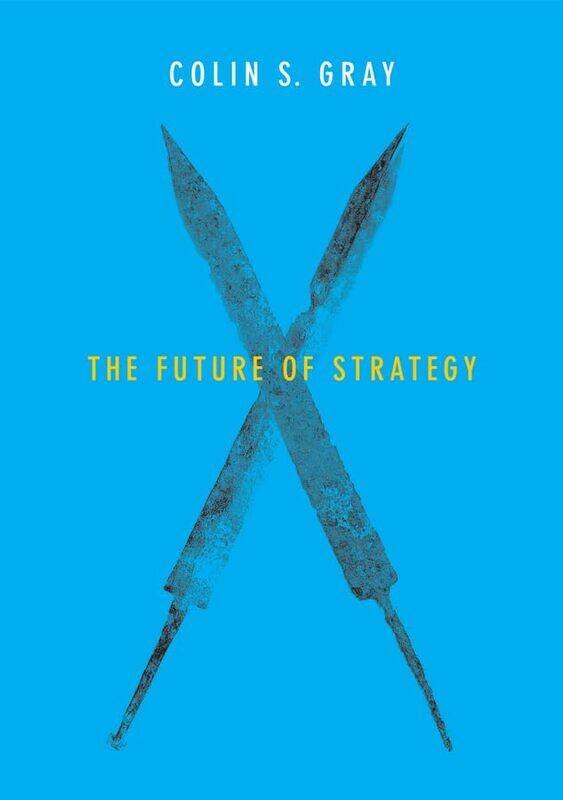 

The Future of Strategy by Colin S Open University Business School Gray-Paperback