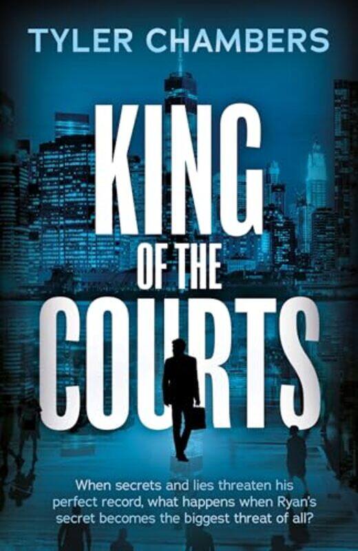 

King of the Courts by Tyler Chambers-Paperback
