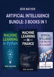 Artificial Intelligence Bundle.paperback,By :Bob Mather