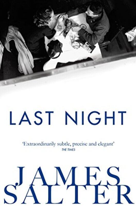 

Last Night Stories by Salter, James - Paperback