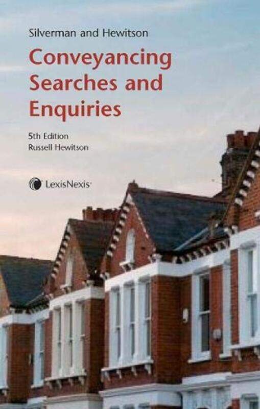 

Silverman and Hewitson by Russell Associate Professor of Law at Northumbria Law School and Chair of the Law Societys Conveyancing and Land Law Committ