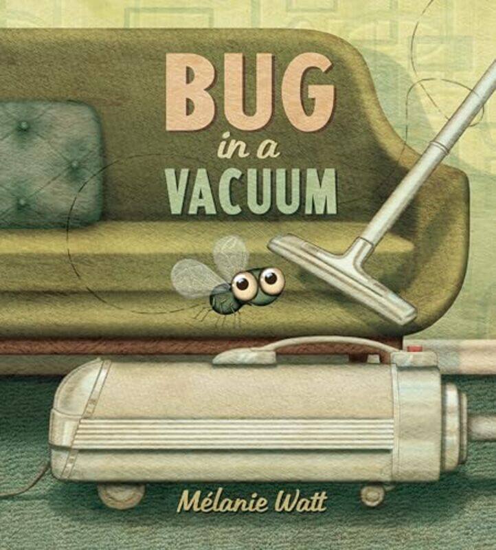

Bug in a Vacuum by Melanie Watt-Paperback