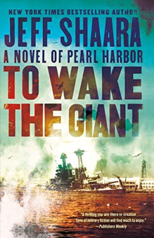 

To Wake the Giant by Jeff Shaara-Paperback