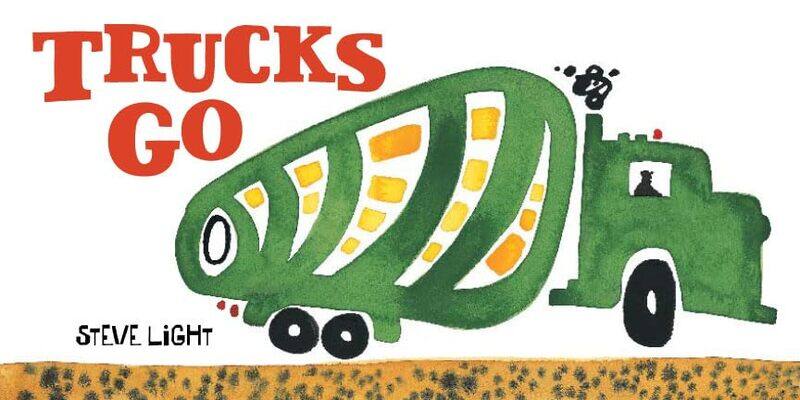 

Trucks Go By Light Steve - Hardcover