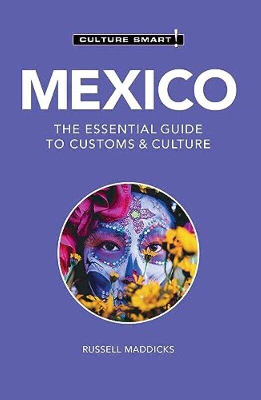 

Mexico Culture Smart! by Maria A - Ressa-Paperback