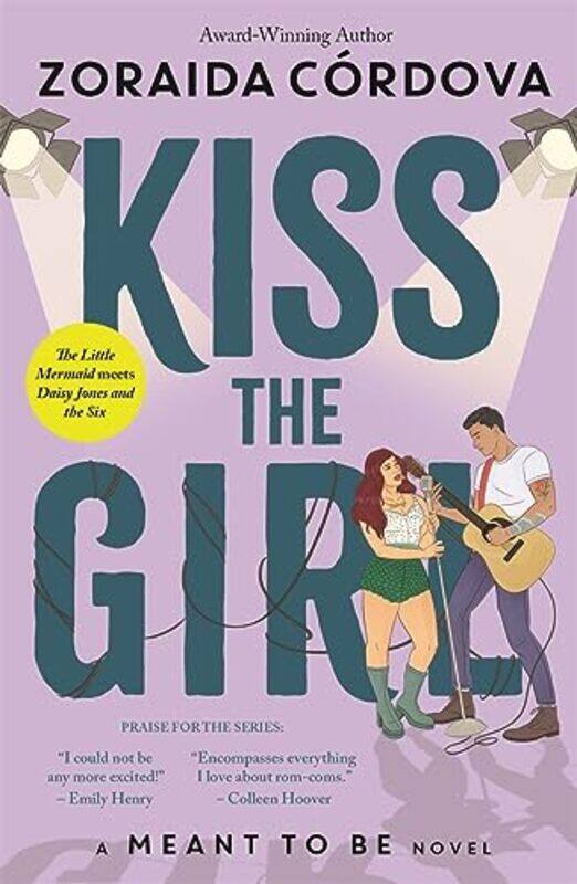 

Kiss the Girl A Meant to Be Novel by Zoraida Cordova-Paperback