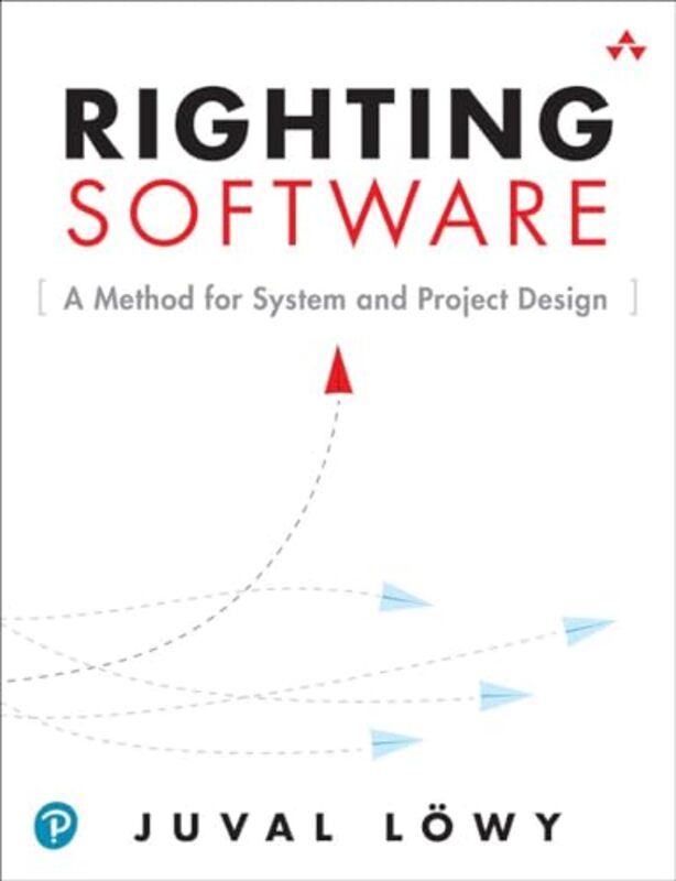 

Righting Software by Juval Lowy-Paperback