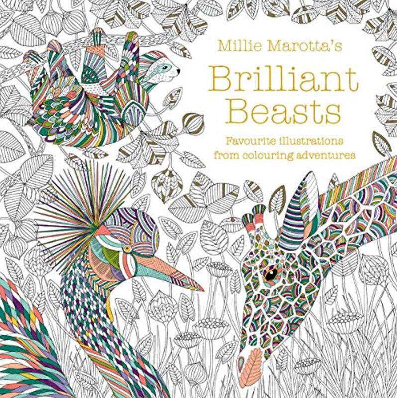 

Millie Marottas Brilliant Beasts by Millie Marotta-Paperback