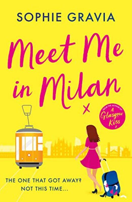 

Meet Me in Milan by Sophie Gravia-Paperback