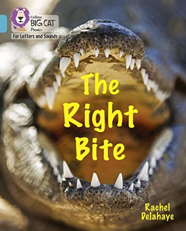 

The Right Bite by Rachel Delahaye-Paperback