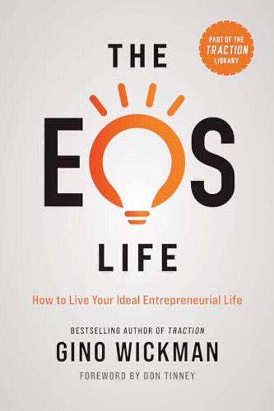 

The EOS Life by Gino Wickman-Hardcover