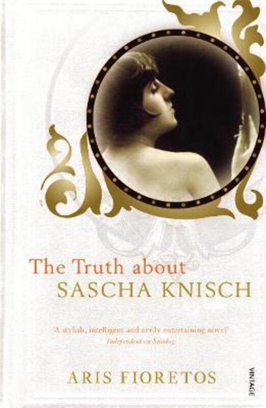

The Truth About Sascha Knisch,Paperback,ByAris Fioretos