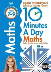 10 Minutes a Day Maths Ages 7-9 Key Stage 2.paperback,By :Vorderman Carol