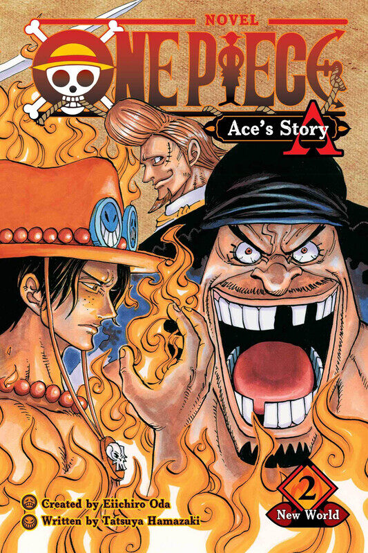 

One Piece: Ace's Story, Vol 2: New World, Paperback Book, By: Sho Hinata, Stephen Paul and Eiichiro Oda