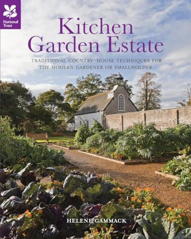 

Kitchen Garden Estate by Helene GammackNational Trust Books-Hardcover