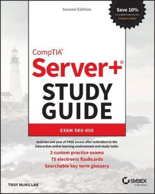 

CompTIA Server+ Study Guide - Exam SK0-005 2nd Edition,Paperback, By:McMillan, T