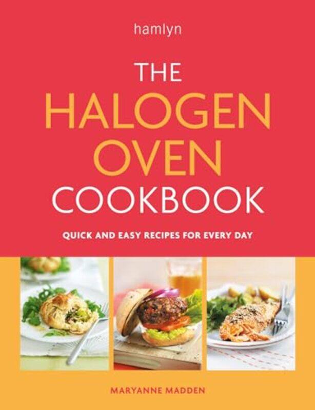 

The Halogen Oven Cookbook by Maryanne Madden-Paperback