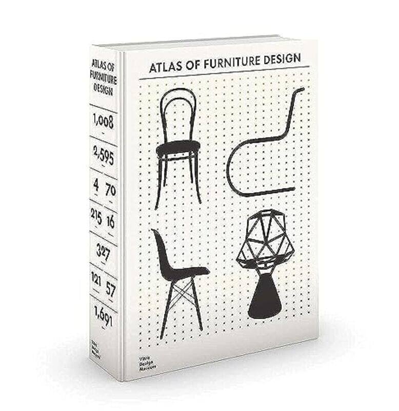 

The Atlas Of Furniture Design by Mateo KriesJochen EisenbrandHenrike BuscherFulvio FerrariOtakar MacelJane PavittIngeborg de RoodeArthur RueggDeyan Su