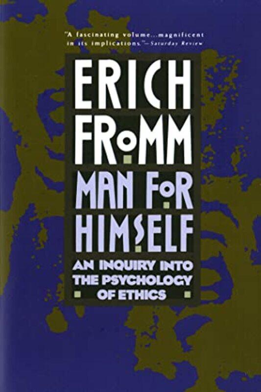 

Man For Himself An Inquiry Into The Psychology Of Ethics By Fromm, Erich -Paperback