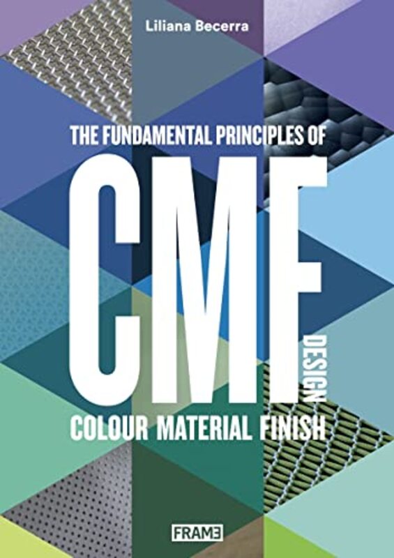 CMF Design,Paperback by Liliana Becerra