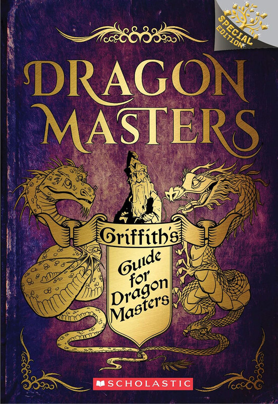 

Griffith's Guide for Dragon Masters: A Branches Special Edition (Dragon Masters), Paperback Book, By: Tracey West